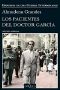 [Episodios de una guerra interminable 04] • Los Pacientes Del Doctor Garcí­A